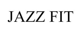JAZZ FIT trademark