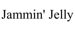JAMMIN' JELLY trademark