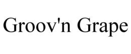 GROOV'N GRAPE trademark