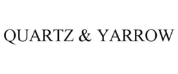 QUARTZ & YARROW trademark