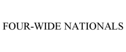 FOUR-WIDE NATIONALS trademark