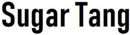 SUGAR TANG trademark