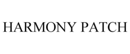 HARMONY PATCH trademark