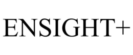 ENSIGHT+ trademark