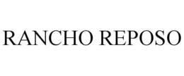 RANCHO REPOSO trademark
