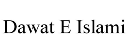 DAWAT E ISLAMI trademark