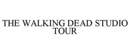 THE WALKING DEAD STUDIO TOUR trademark