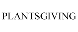 PLANTSGIVING trademark