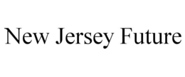 NEW JERSEY FUTURE trademark