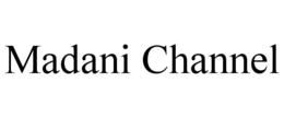 MADANI CHANNEL trademark