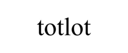 TOTLOT trademark