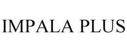 IMPALA PLUS trademark