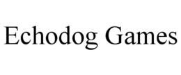ECHODOG GAMES trademark