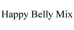 HAPPY BELLY MIX trademark