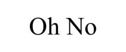 OH NO trademark