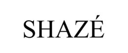 SHAZÉ trademark