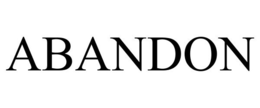 ABANDON trademark