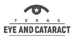 TEXAS EYE AND CATARACT trademark