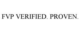FVP VERIFIED. PROVEN. trademark