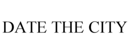 DATE THE CITY trademark