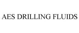 AES DRILLING FLUIDS trademark