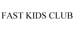 FAST KIDS CLUB trademark