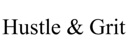 HUSTLE & GRIT trademark