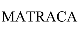 MATRACA trademark