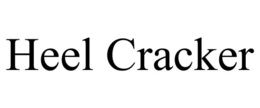 HEEL CRACKER trademark