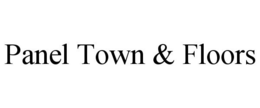 PANEL TOWN & FLOORS trademark