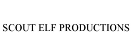 SCOUT ELF PRODUCTIONS trademark