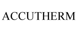 ACCUTHERM trademark