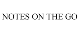 NOTES ON THE GO trademark