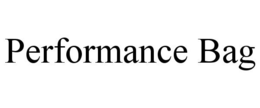 PERFORMANCE BAG trademark