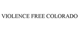 VIOLENCE FREE COLORADO trademark