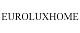 EUROLUXHOME trademark