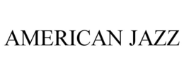 AMERICAN JAZZ trademark