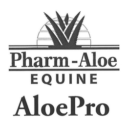 PHARM-ALOE EQUINE ALOEPRO trademark