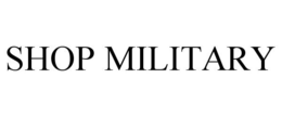 SHOP MILITARY trademark