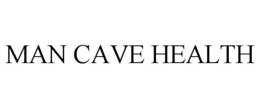 MAN CAVE HEALTH trademark