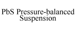 PBS PRESSURE-BALANCED SUSPENSION trademark
