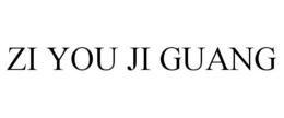 ZI YOU JI GUANG trademark