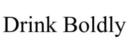 DRINK BOLDLY trademark