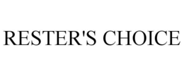 RESTER'S CHOICE trademark