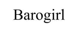 BAROGIRL trademark