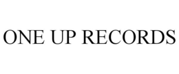ONE UP RECORDS trademark