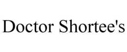 DOCTOR SHORTEE'S trademark