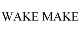 WAKE MAKE trademark