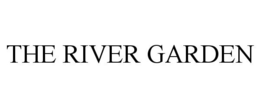 THE RIVER GARDEN trademark