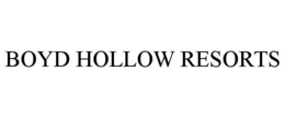 BOYD HOLLOW RESORTS trademark
